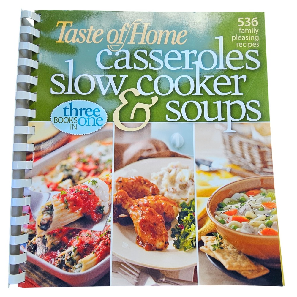 Taste of‎ Home Casseroles Slow Cooker & Soups 3-in-1 Cookbook 2008 Spiral Bound